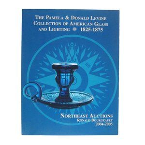 Pamela & Donald Levine Collection American Glass Northeast Auction Catalog  2005